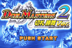 Duel Masters 2: Invincible Advance title screen for GameBoy Advance